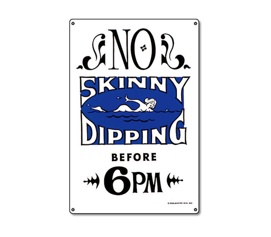 Pool Master No Skinny Dipping Before 6 PM